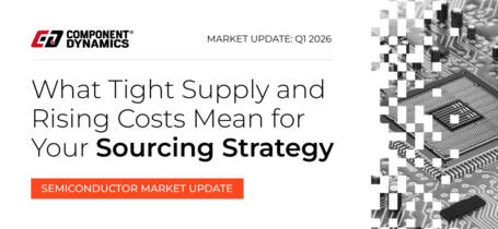 Q1 2026 Semiconductor Market: What Tight Supply and Rising Costs Mean for Your Sourcing Strategy