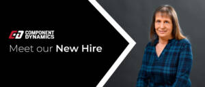 Meet Component Dynamics Newest Hire