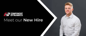 Meet Component Dynamics Newest Hire